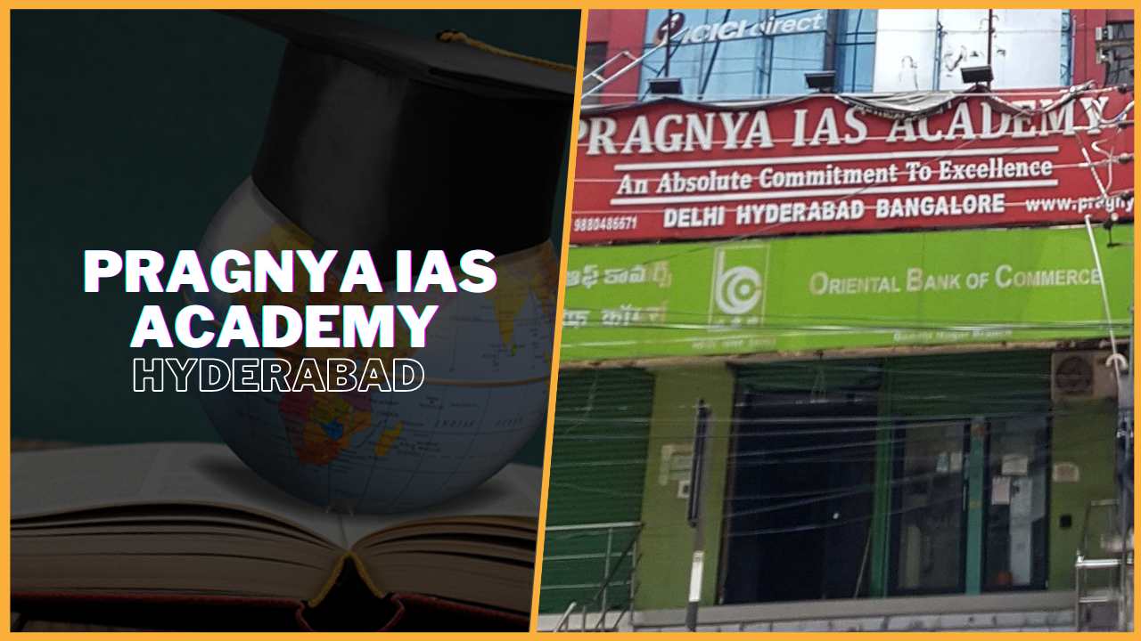 Pragnya IAS Academy Hyderabad
